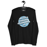 "La fiesta arranca cuando llego yo" - Unisex Long-sleeve T-Shirt