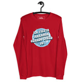 "La fiesta arranca cuando llego yo" - Unisex Long-sleeve T-Shirt
