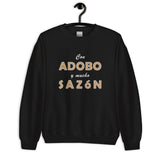 "Con adobo y mucho sazón" - Fleece Sweatshirt
