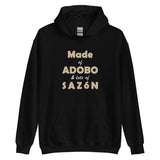 "Made of Adobo and Lots of Sazon" - Unisex Hoodie
