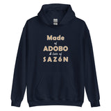 "Made of Adobo and Lots of Sazon" - Unisex Hoodie
