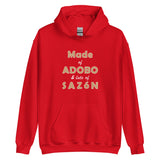 "Made of Adobo and Lots of Sazon" - Unisex Hoodie
