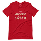 Con Adobo y Mucho Sazón - Unisex short sleeve t-shirt