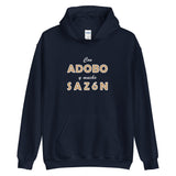 "Con Adobo y Mucho Sazón" - Unisex Hoodie